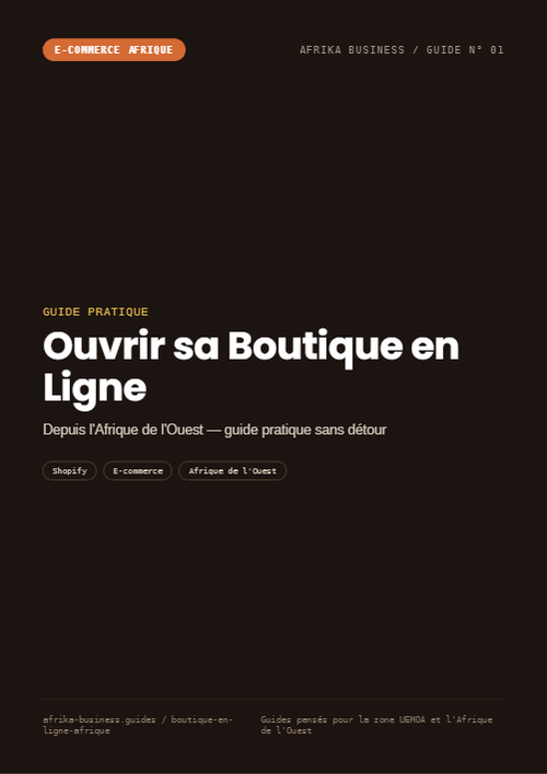 Ouvrir sa Boutique en Ligne — Depuis l'Afrique de l'Ouest